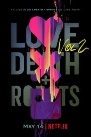 Любовь, смерть и роботы 2 сезон смотреть онлайн